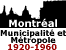 Montréal : Municipalité et Métropole, 1920-1960