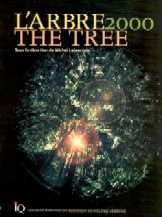 L'arbre 2000 The Tree