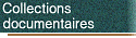 Collections documentaires