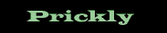 Prickly