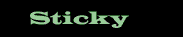 Sticky