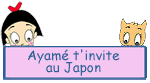 Activit� jeunesse ! Ayam� t'invite au Japon