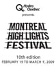 MONTREAL HIGH LIGHTS Festival