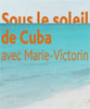 Sous le soleil de Cuba