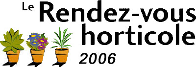 Rendez-vous horticole 2006