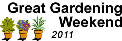 2011 Great Gardening Weekend