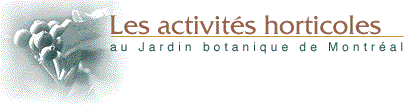 Les activit�s horticoles