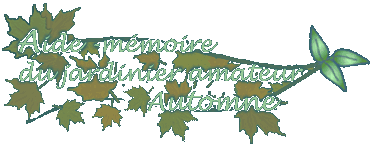Aide-m�moire du jardinier amateur : Automne