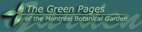 The Green Pages of the Montreal Botanical Garden