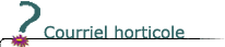 Courriel horticole